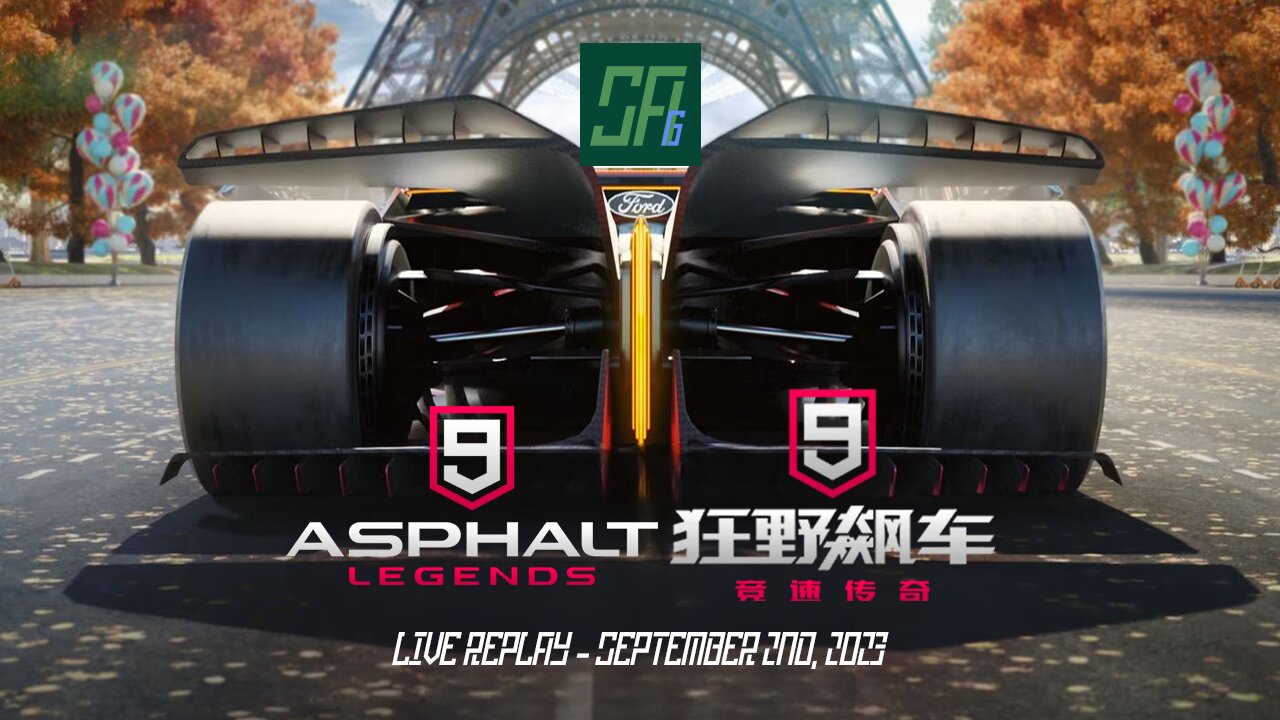 [Asphalt 9] CN City of Lights - 1st Season | China and Global | Live Replay | Sept 2nd, 2023 (UTC+8)