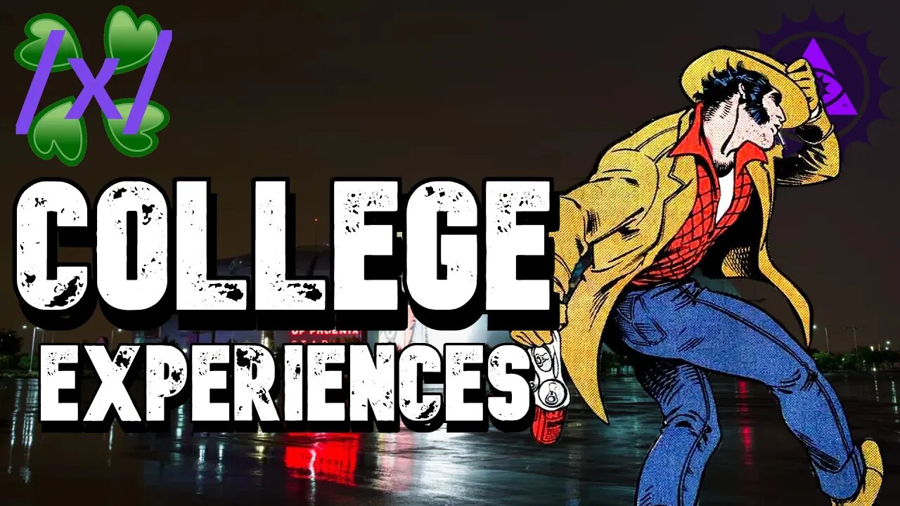 College Experiences | 4chan /x/ Paranormal Greentext Stories Thread