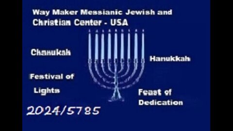 Hanukkah 2024 - 5785