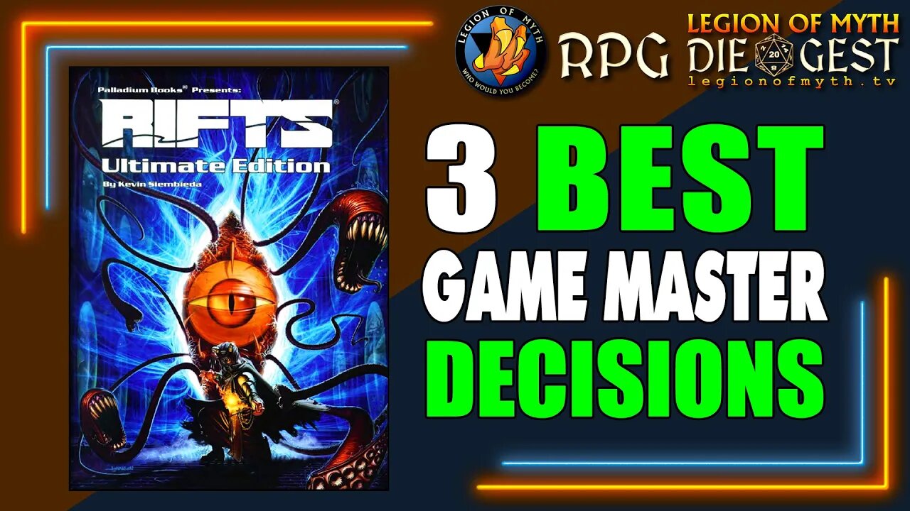 3 BEST decisions by RIFTS game masters