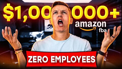 Amazon FBA Secret: $1 Million / Year with ZERO Employees