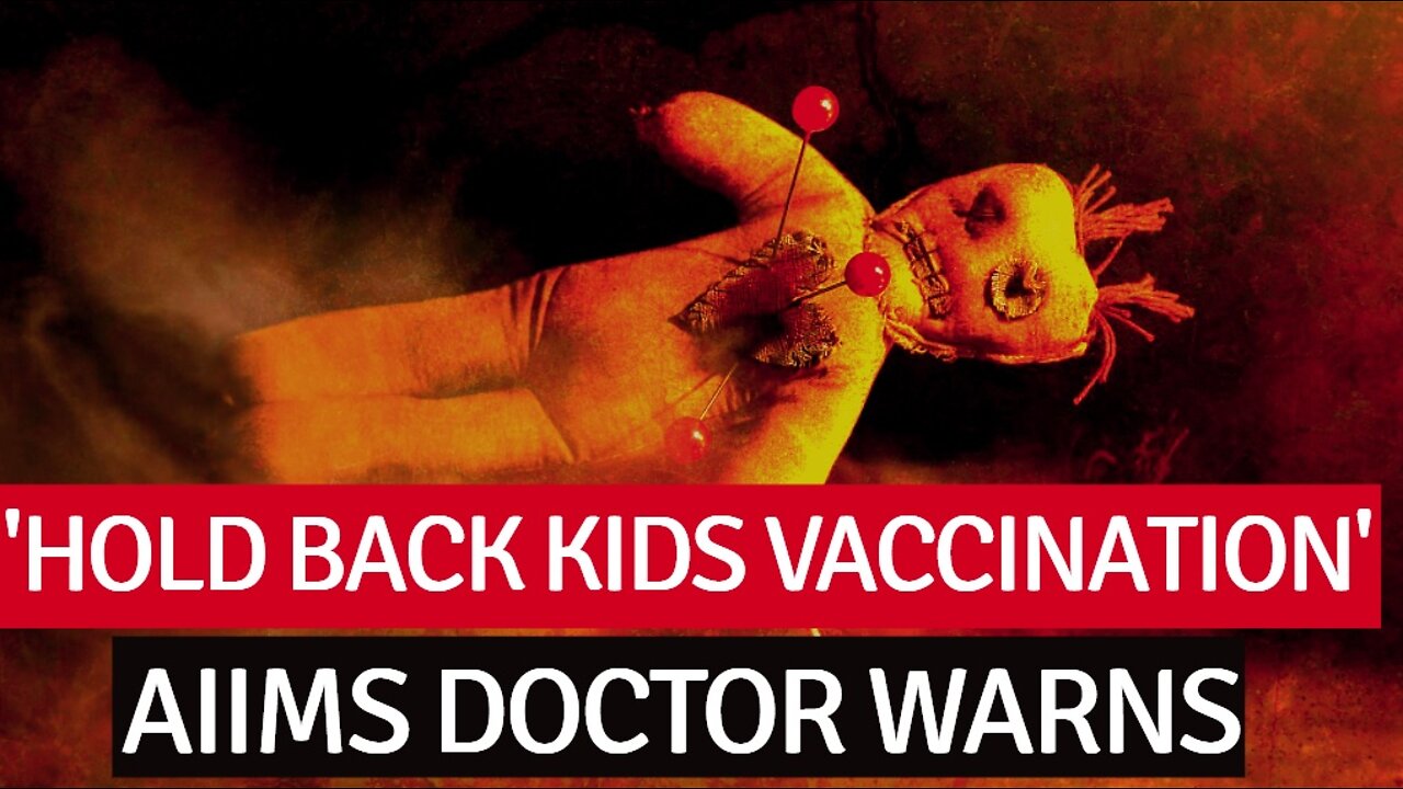 "This Vaccine May Hamper Kids Immune System." Top Infectious Disease Specialist At AIIMS