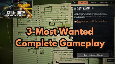 3 Most Wanted Complete Call Of Duty Black Ops 6 Gameplay