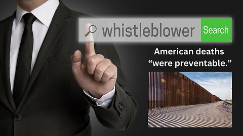 Homeland Security whistleblowers claim American deaths “were preventable.”