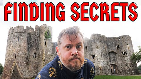 Uncovering the SECRETS of Chepstow Castle