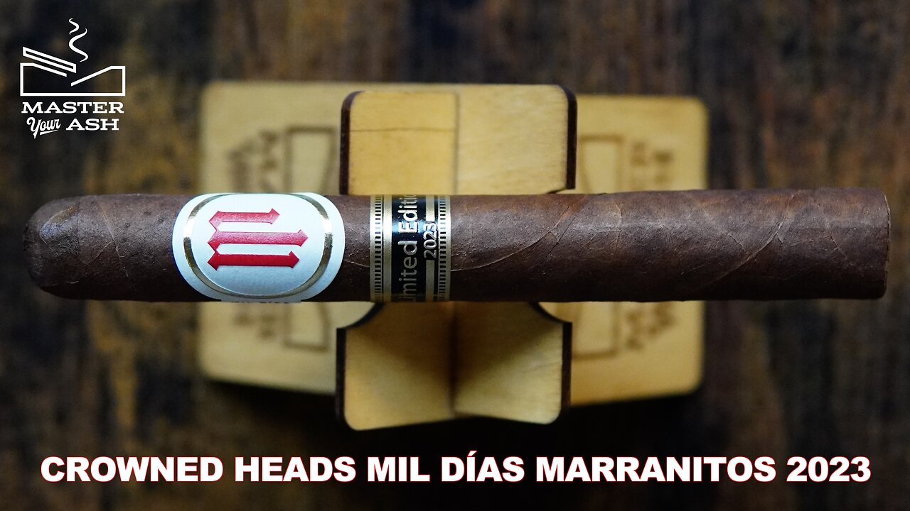 Crowned Heads Mil Días Marranitos E648 LE2023 Cigar Review