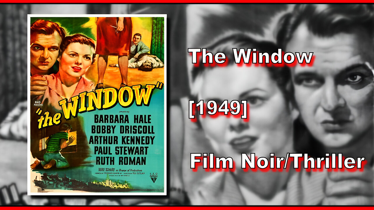 The Window (1949) | FILM NOIR/THRILLER | FULL MOVIE