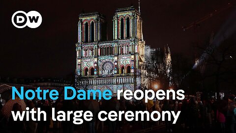 Notre Dame reopened in ceremony hosting dozens of dignitaries | DW News