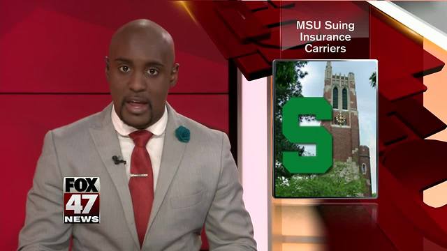 MSU suing insurance carriers