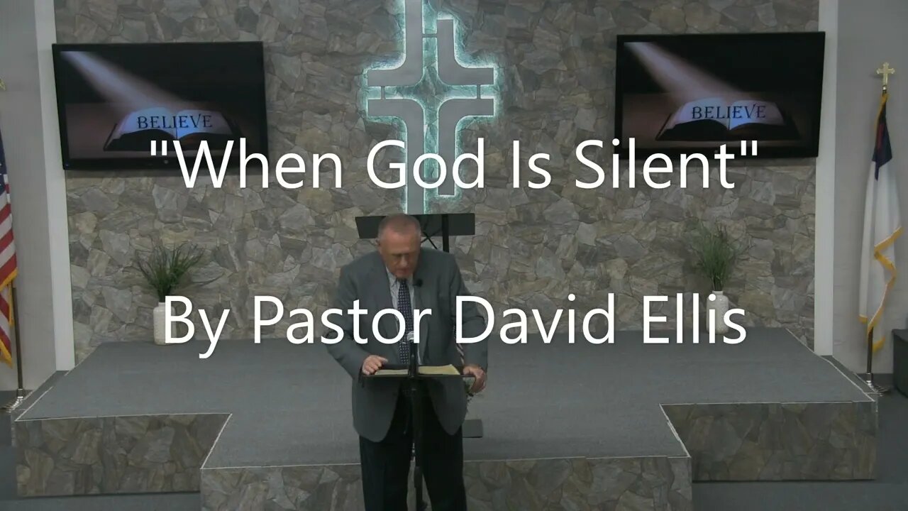 "When God Is Silent" By Pastor David Ellis