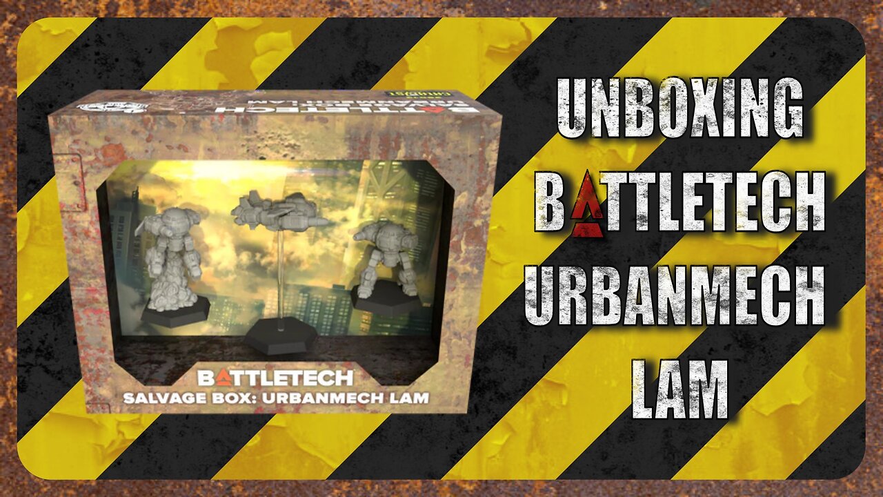 Unboxing Battletech Salvage Box Urbanmech LAM : TTM Ep033