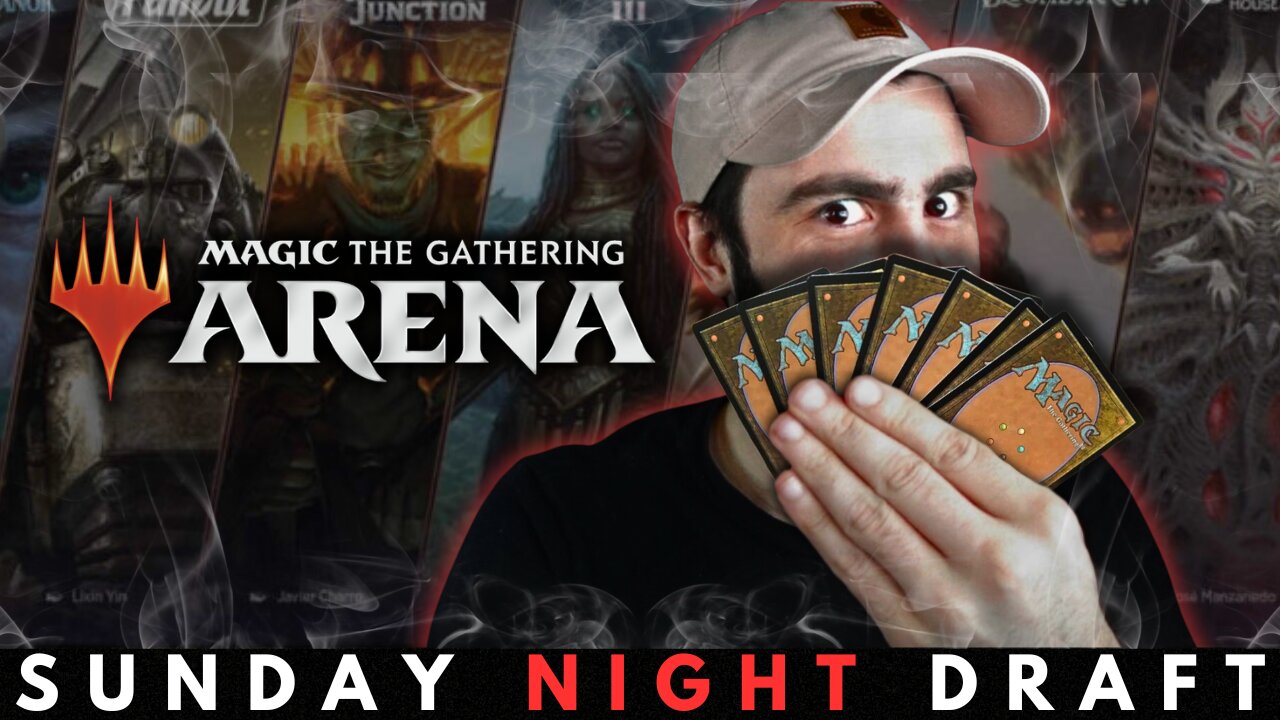 MTG ARENA, SUNDAY NIGHT DRAFT