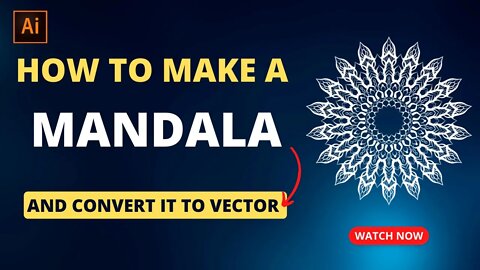 Create A Mandala with Illustrator | Best Method | 2022