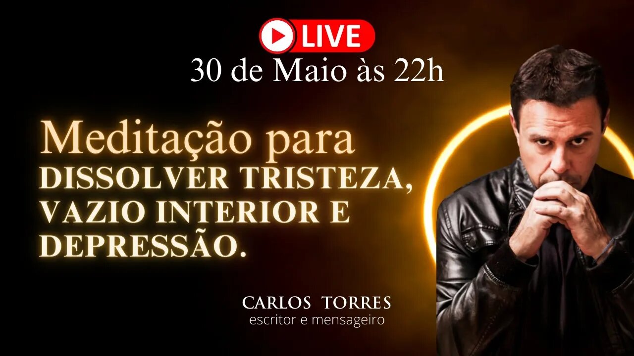 Meditação para dissolver Tristeza, Angústia e Depressão.