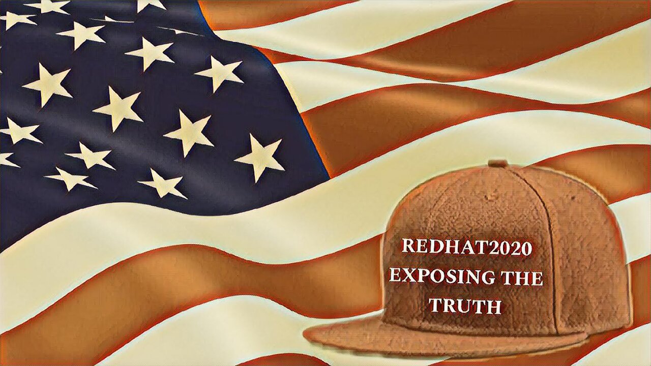 RED HAT NEWS EXPOSING THE TRUTH PART 23