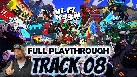 Hi-Fi Rush Walkthrough Gameplay - Track 08: A History Lesson