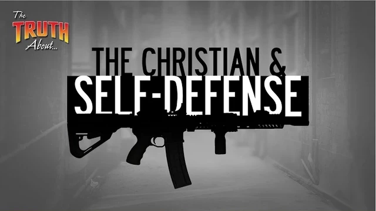 Self-Defense & the Bible - What Does the Bible Say About Owning a Weapon?