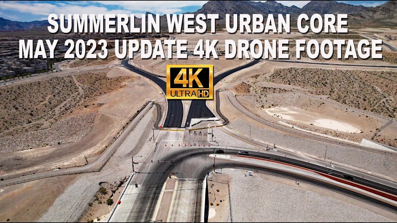 Summerlin West Urban Core Update May 2023 4K Drone Footage