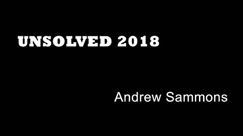 Unsolved 2018 - Andrew Sammons - Cambridgeshire True Crime - Mysterios Deaths - Wisbech Stabbings