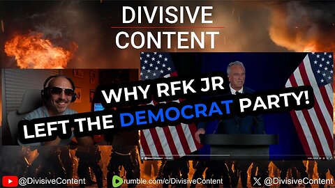Why RFK JR Left the Democrat Party!
