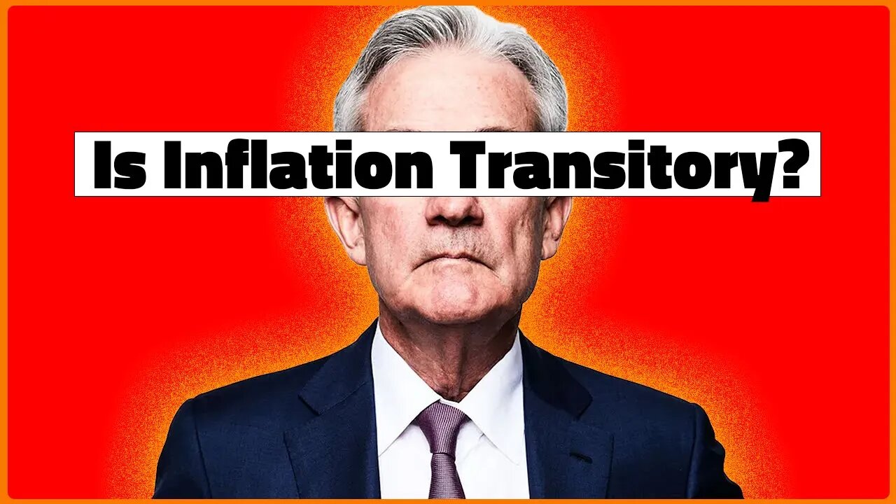 The Real Reason Fed Chair Jerome Powell Retired "Transitory" Inflation & What It Means For Bitcoin