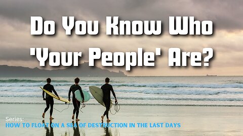 Do You Know Who ‘Your People’ Are?