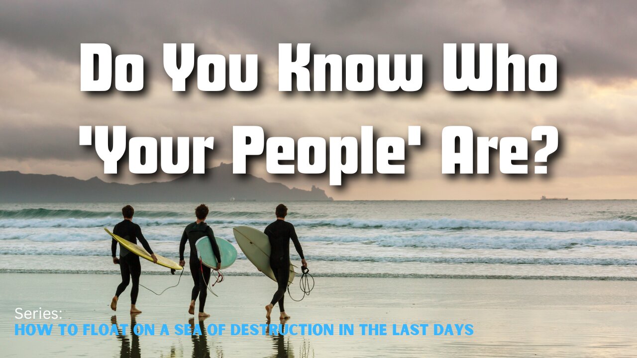 Do You Know Who ‘Your People’ Are?