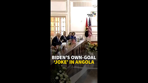 BIDEN’S OWN-GOAL ‘JOKE’ IN ANGOLA