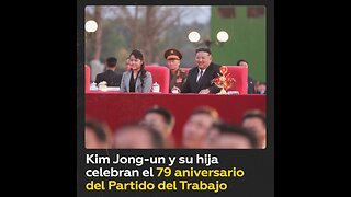 Kim Jong-un celebra el 79 aniversario del Partido del Trabajo con su hija en Pionyang