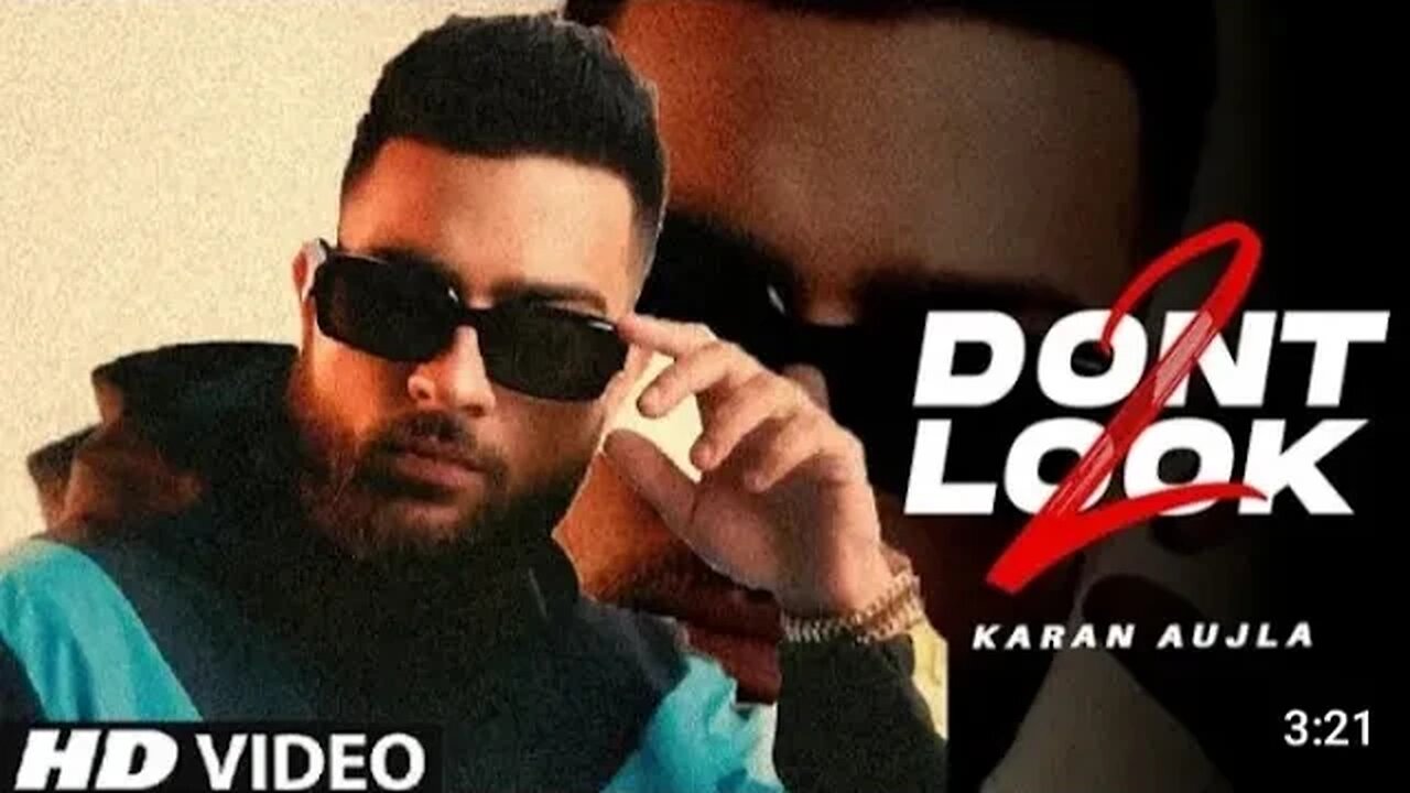 Don't look 2 KARAN AUJLA full song Latest Punjabi song 2023 #youtube #viral #karanaujla