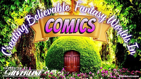 Creating Believable Fantasy Worlds in Comics