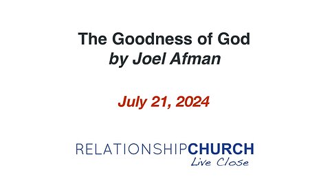 The Goodness of God