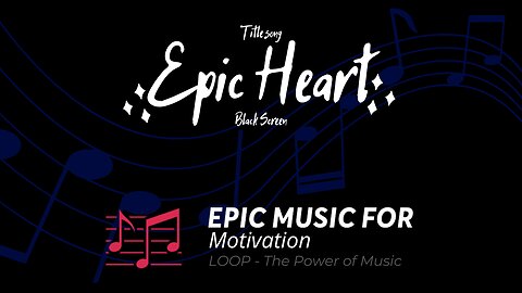 Epic Heart - Epic Music For Motivation