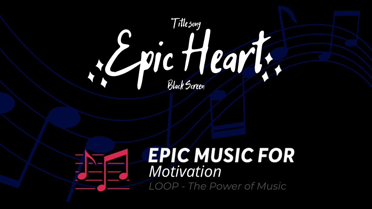 Epic Heart - Epic Music For Motivation