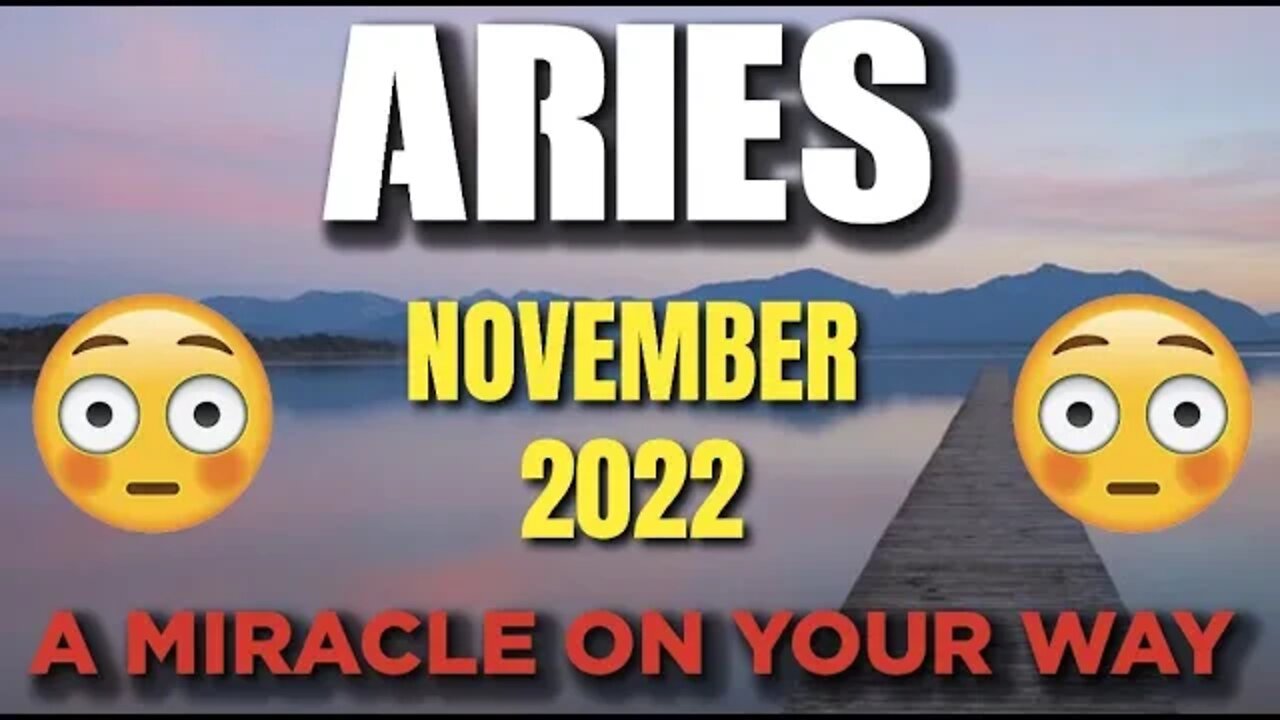 Aries ♈️ 😳😲 A MIRACLE ON YOUR WAY😳😲 🙌 Horoscope for Today NOVEMBER 2022 ♈️ Aries tarot ♈️