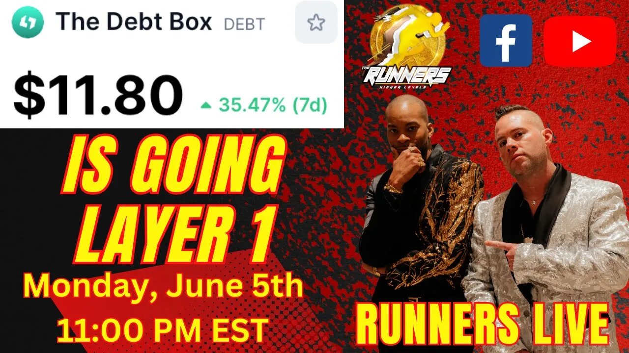 THE D.E.B.T. BOX IS GOING LAYER 1: UP 35% IN 1 WEEK!!!