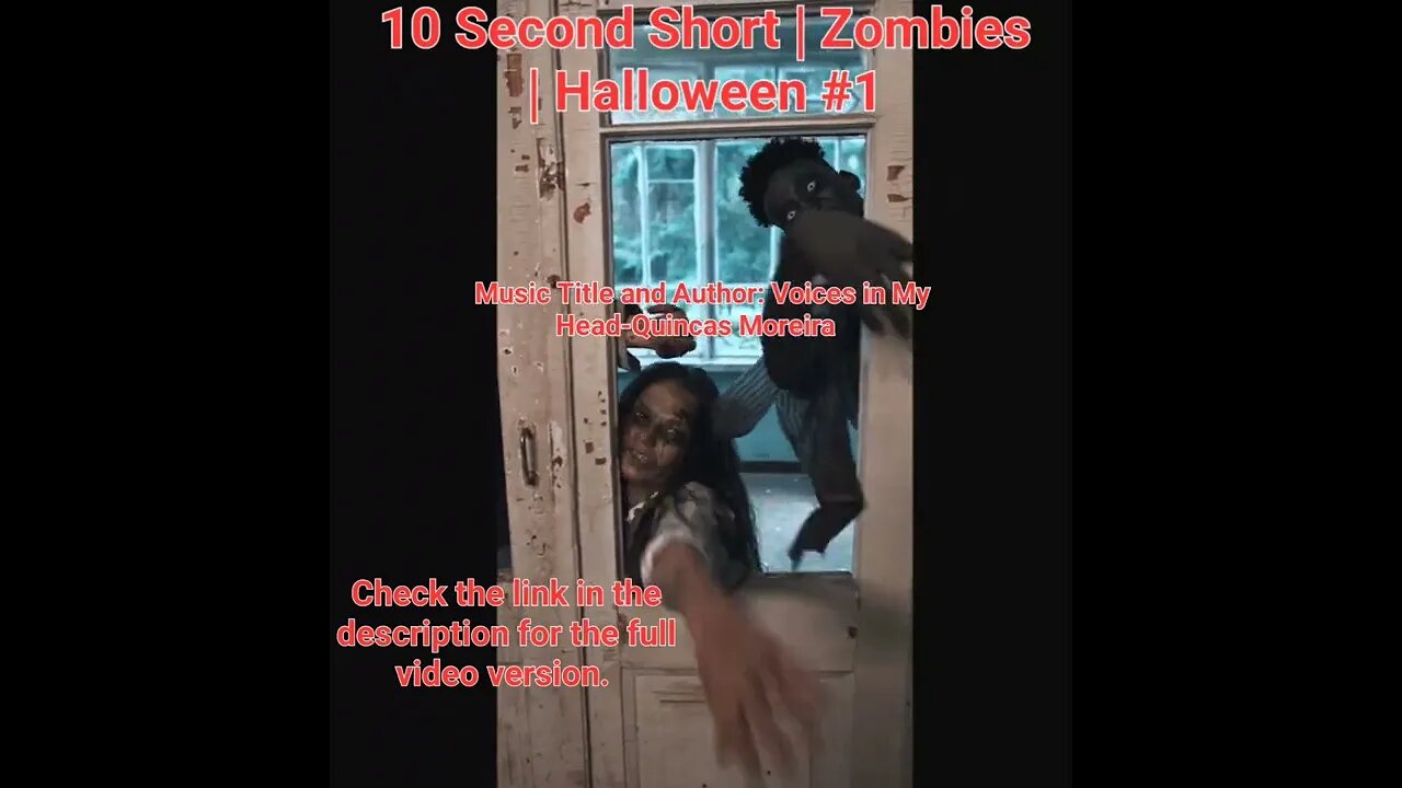 10 Second Short | Zombies |Halloween 2022 | Halloween Music #zombiesurvival #shorts #1