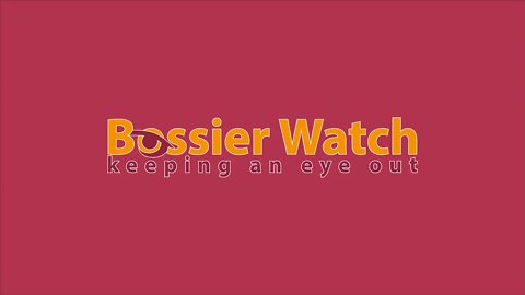 Bossier Watch LIVE