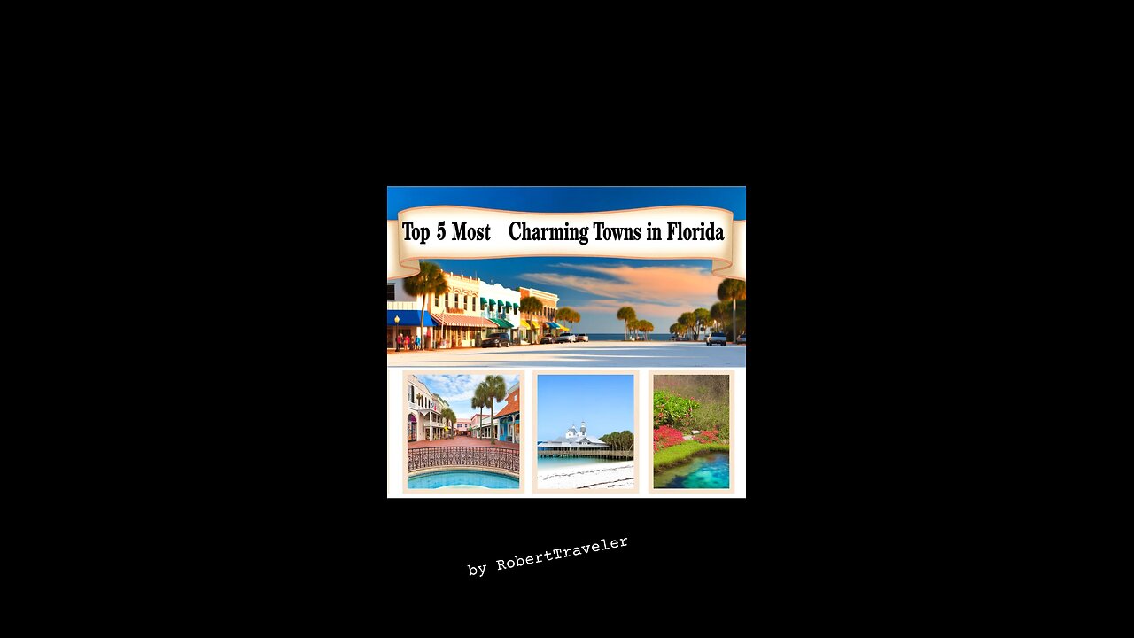 Top 5 most charming towns in Florida by RobertTraveler #florida #floridalife #robertTraveler