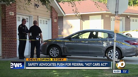 Push to get Hot Cars Act passed to protect children