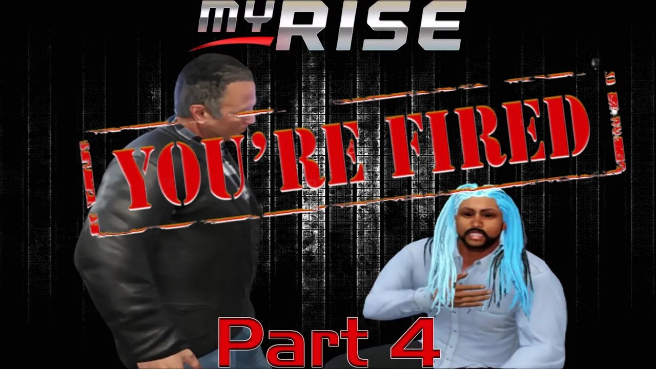 WWE 2k23 My Rise Part 4: You're Fired