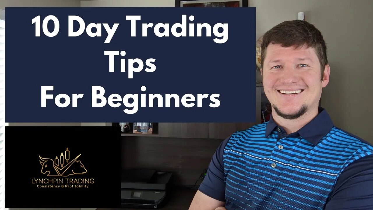 Day Trading For Beginners - 10 Tips For Everyone