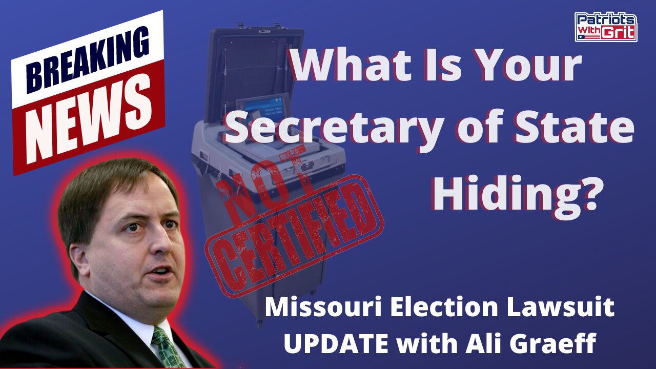 What Is Your Secretary of State Hiding? | Missouri Election Lawsuit UPDATE With Ali Graeff