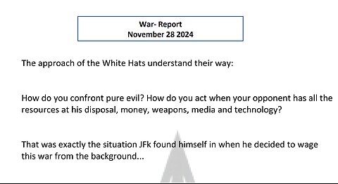 War- Report - The approach of the White Hats understand their way.