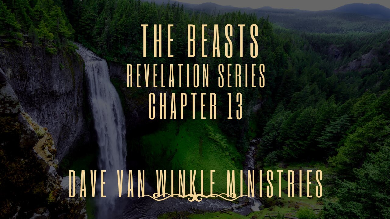 The Beasts From Revelation Chapter 13