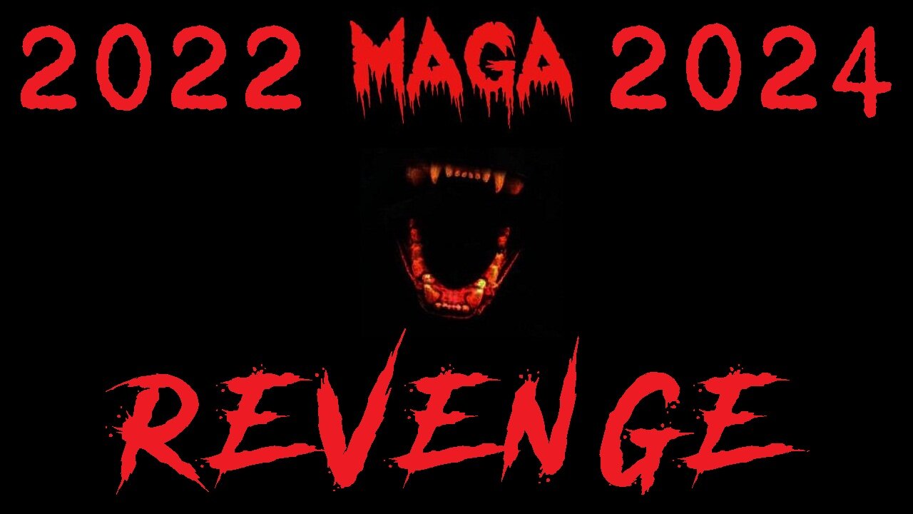 MAGA REVENGE