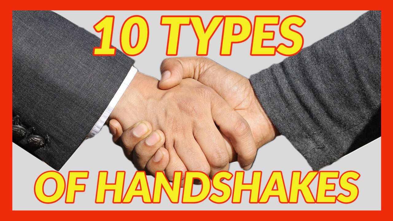 10 Types Of Handshakes