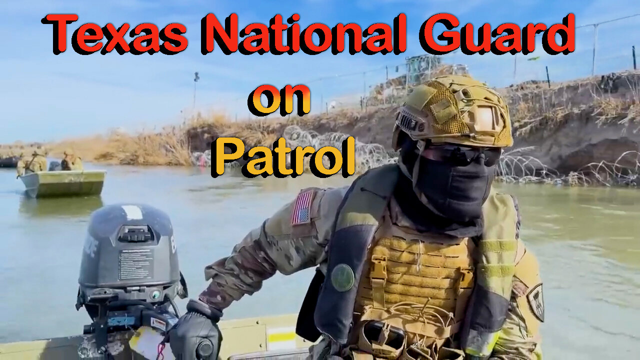 Texas National Guard Boats Deter Illegals