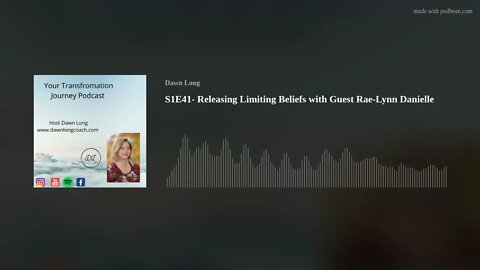 S1E41- Releasing Limiting Beliefs with Guest Rae-Lynn Danielle