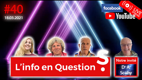 L'info en QuestionS #40 avec Alain Scohy - 18.03.21